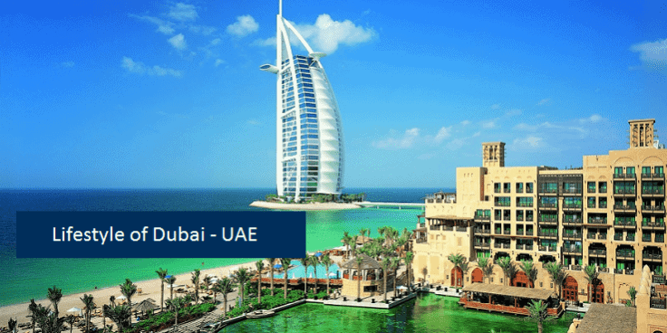 Lifestyle In Dubai